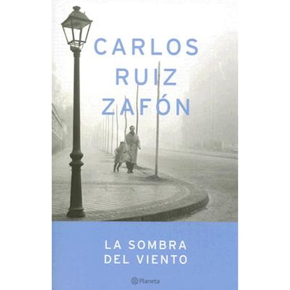 La Sombra del Viento (Paperback) by Carlos Ruiz Zafon