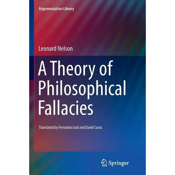 Argumentation Library A Theory of Philosophical Fallacies, Book 26, (Paperback)