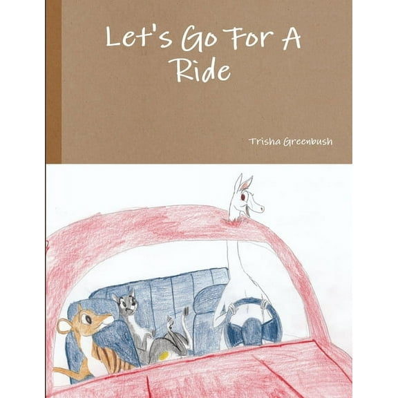 Let's Go For A Ride, (Paperback)