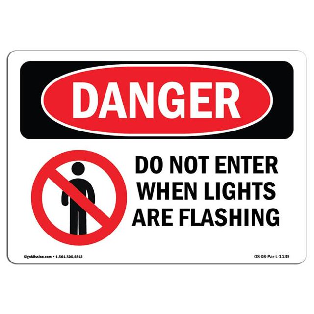 SignMission OS-DS-A-1218-L-1139 12 x 18 in. OSHA Danger Sign - Do Not Enter When Lights Are Flashing