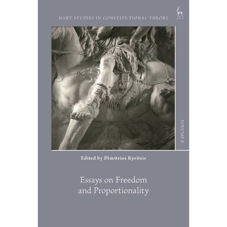 Hart Studies in Constitutional Theory Essays on Freedom and Proportionality (Hardcover)