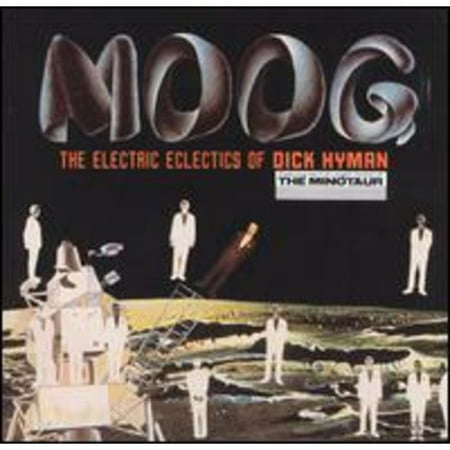 Moog: The Electric Eclectics Of Dick Hyman