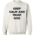 thumbnail image 2 of OXI Crewneck Sweatshirt - Keep Calm And Trust God, Basic Casual Sweatshirts for Men's and Women Fleece Sweatshirt Long Sleeve - White Medium, 2 of 2