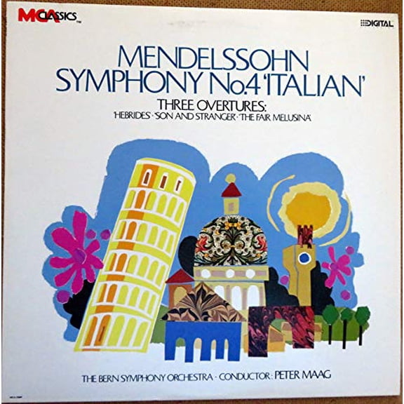 Mendelssohn Symphony No. 4 'Italian'/Three Overtures: 'Hebrides' 'Son And Stranger' 'The Fair Melusina'