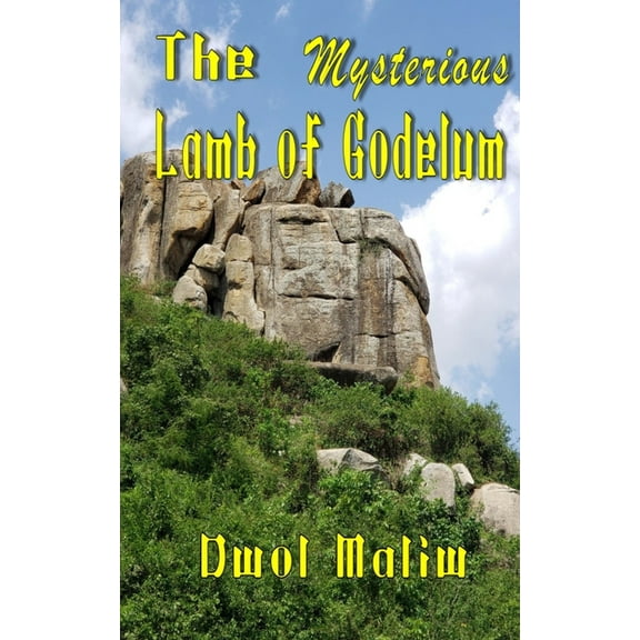 The Mysterious Lamb of Godelum (Paperback)