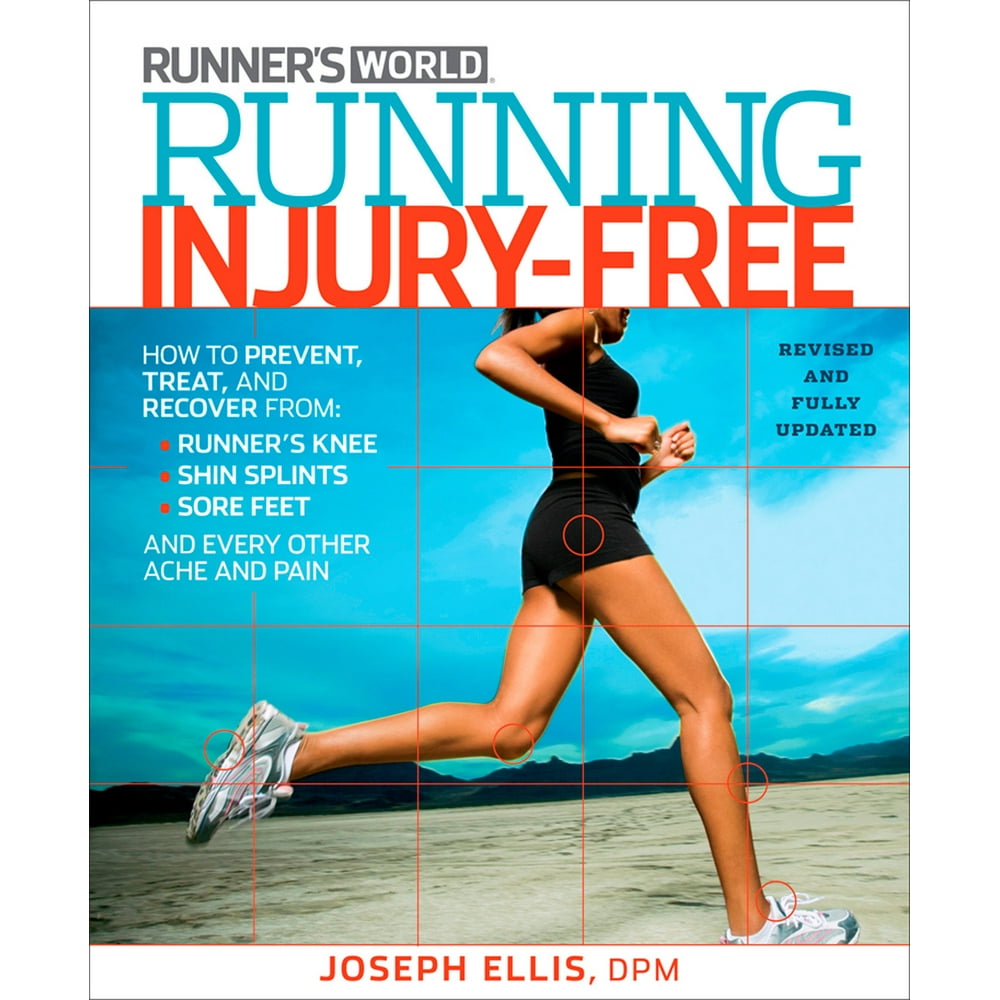 Running InjuryFree How to Prevent, Treat, and Recover
