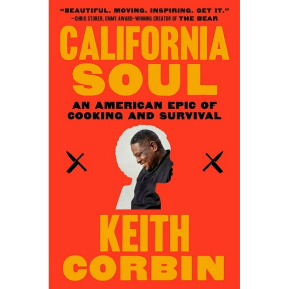 California Soul: An American Epic of Cooking and Survival, (Paperback)