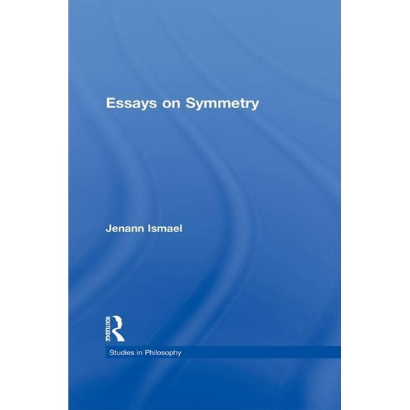 Studies in Philosophy Essays in Symmetry, (Paperback)
