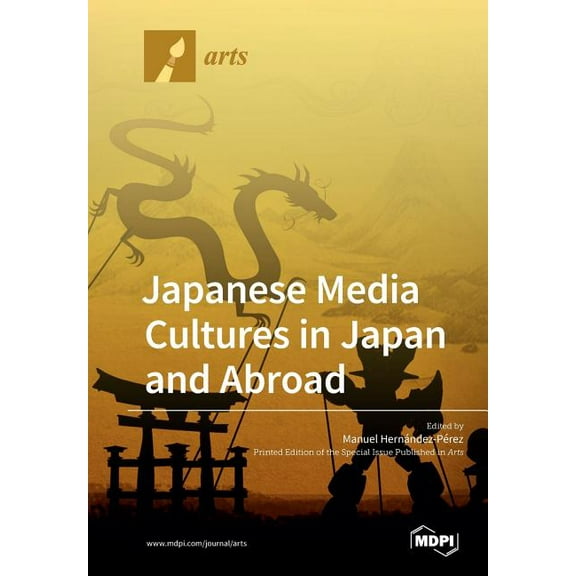 Japanese Media Cultures in Japan and Abroad, (Paperback)