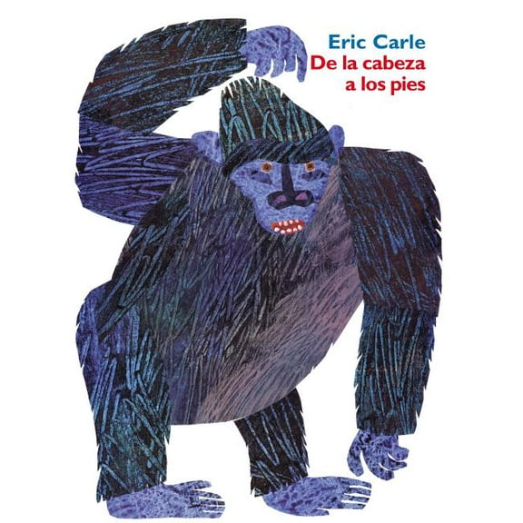 de la Cabeza a Los Pies: From Head to Toe (Spanish Edition), (Hardcover)