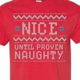 thumbnail image 4 of Inktastic Ugly Sweater Nice Until Proven Naughty T-Shirt, 4 of 5