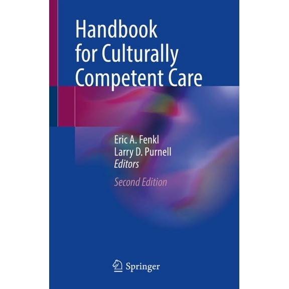 Handbook for Culturally Competent Care, (Paperback)