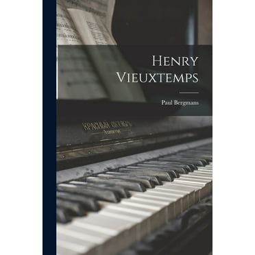 Henry Vieuxtemps (Paperback)