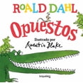 thumbnail image 1 of OPUESTOS LOQUELEO ROALD DAHL, 1 of 1