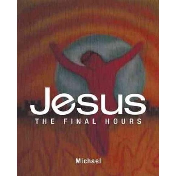 Michael : Jésus