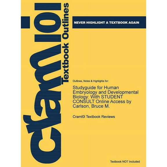 Studyguide for Human Embryology and Developmental Biology : With Student Consult Online Access by Carlson, Bruce M. (Paperback)
