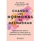 thumbnail image 1 of Libro Cuando Las Hormonas Se Desmadran Tapa Blanda, Autor Miriam Al Adib Mendiri, Editorial Paidos Mexico, 1 of 2