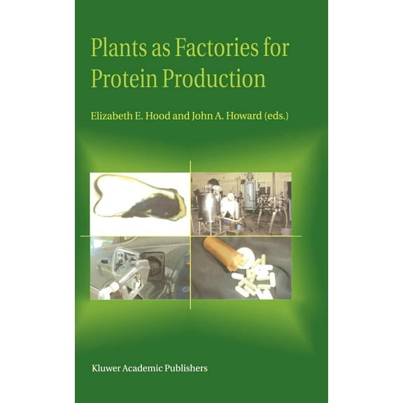 Plants as Factories for Protein Production (Hardcover)