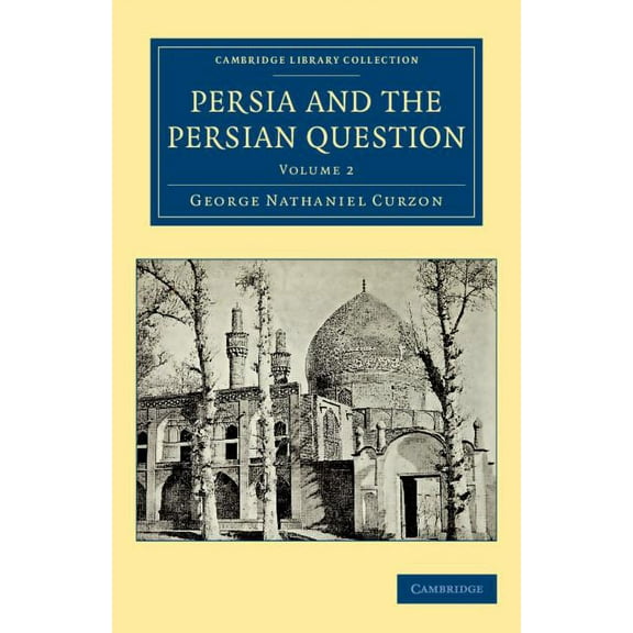 Persia and the Persian Question, (Paperback)
