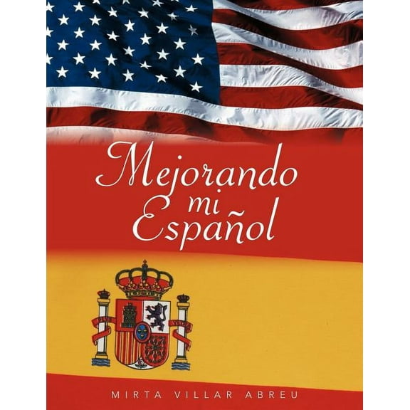 Mejorando Mi Espanol (Paperback)