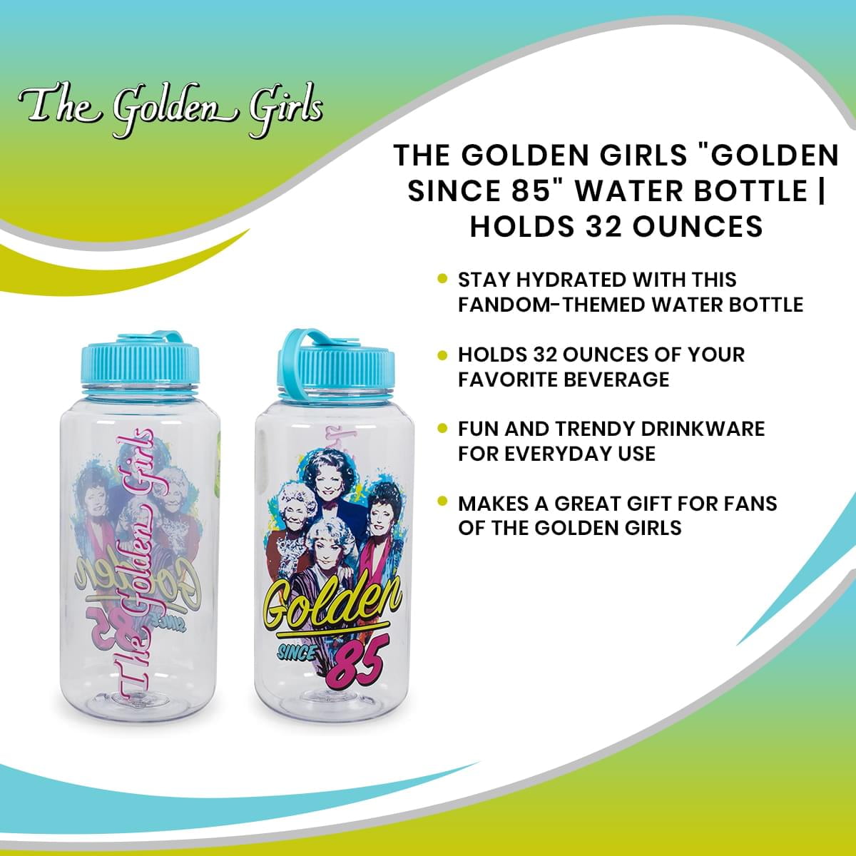 The Golden Girls Golden Since 85 Water Bottle | Holds 32 Ounces