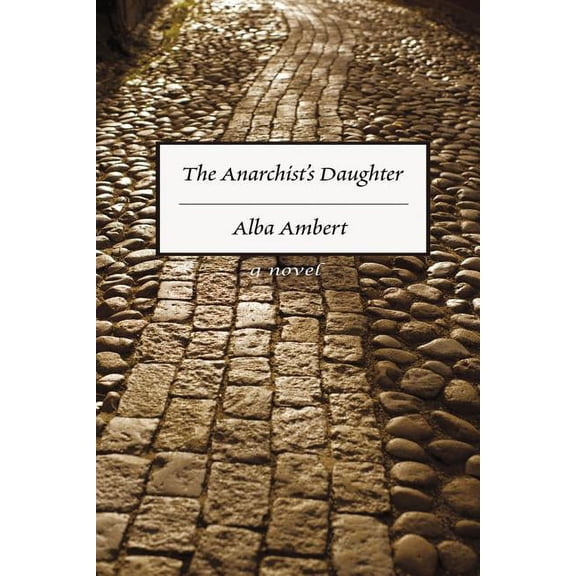 The Anarchist's Daughter, (Paperback)