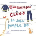 thumbnail image 1 of Pre-Owned Clothesline Clues to Jobs People Do (Paperback) 1580892523 9781580892520, 1 of 1