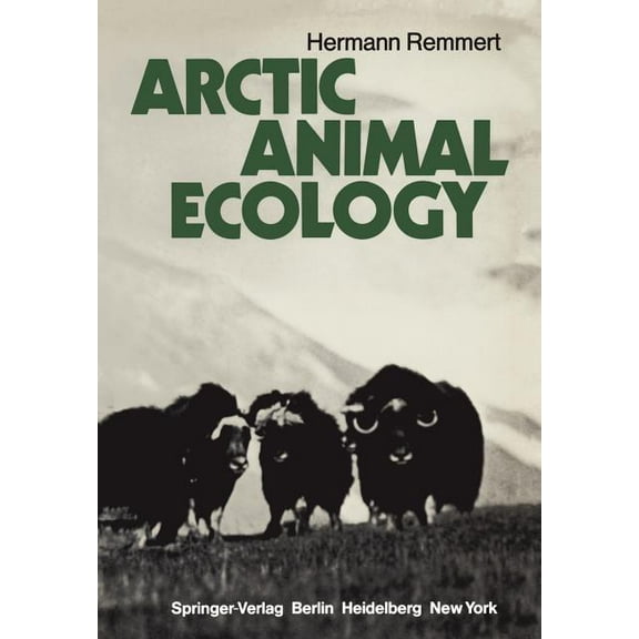 Arctic Animal Ecology, (Paperback)