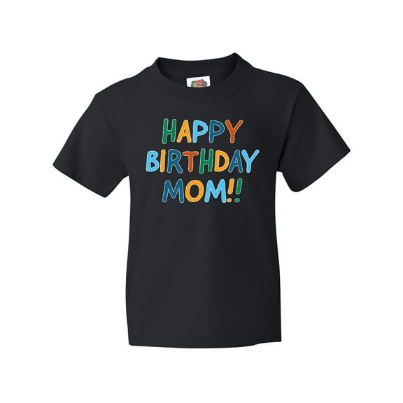 Inktastic Happy Birthday Mom Youth T-Shirt
