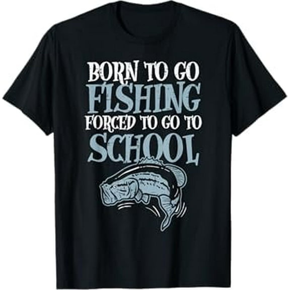 Born Fishing Forced To School Funny Bass Fish Fisherman Boys,Short Sleeve T-Shirt