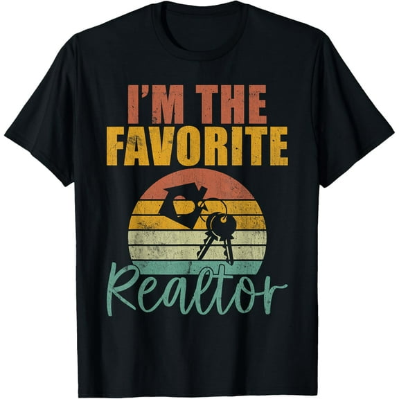 Im the favorite Realtor T-Shirt
