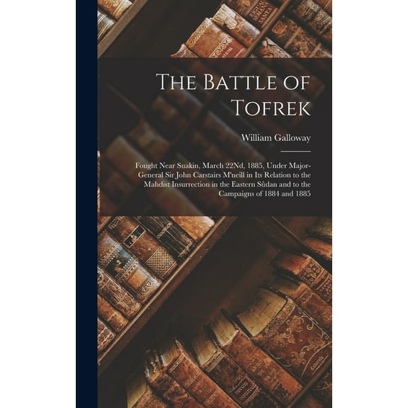 The Battle of Tofrek, (Hardcover)