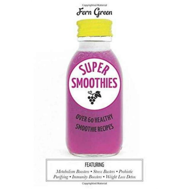 SUPER SMOOTHIES
