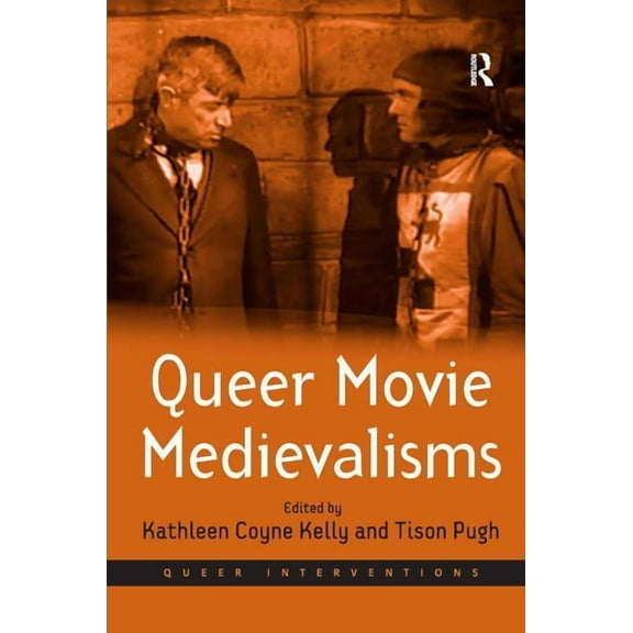 Queer Interventions Queer Movie Medievalisms, (Hardcover)