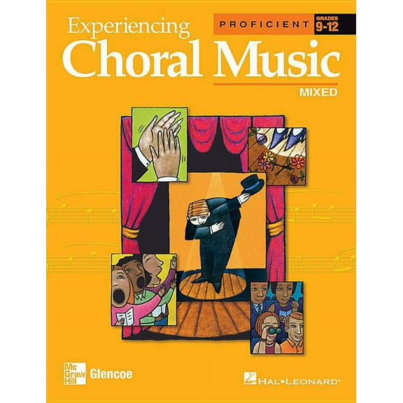 Experiencing Choral Music, Proficient Mixed Voices, Student Edition, (Paperback)