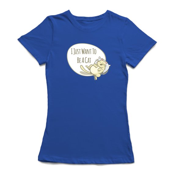 I Just Want To Be A Cat Kitty Design Women's T-shirt