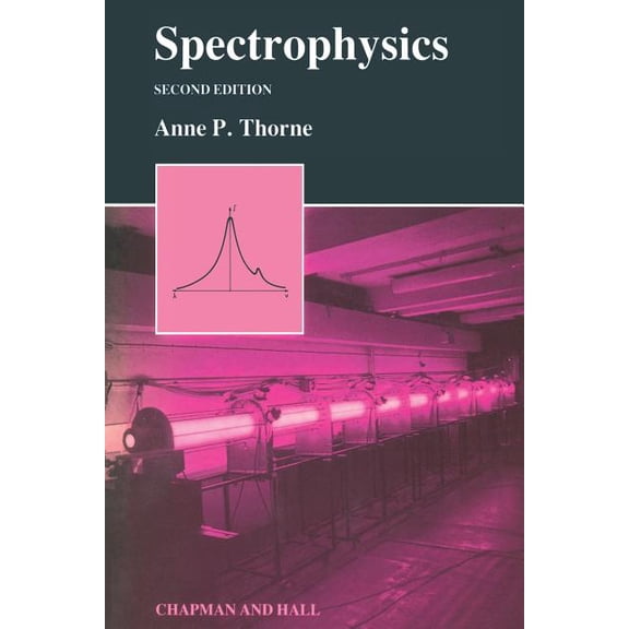 And Present Spectrophysics, (Paperback)