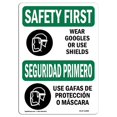thumbnail image 1 of SignMission OS-SF-A-1218-L-10888 12 x 18 in. OSHA Safety First Sign - Wear Goggles Face Shield Bilingual, 1 of 1