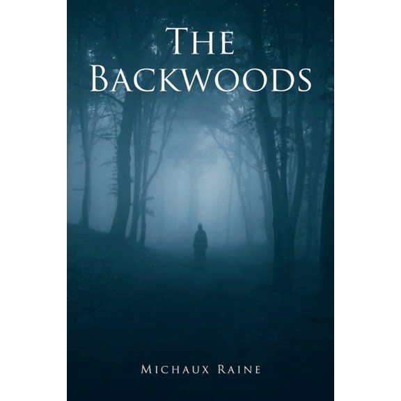 The Backwoods, (Paperback)