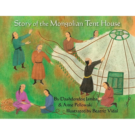 Story of the Mongolian Tent House, (Hardcover)