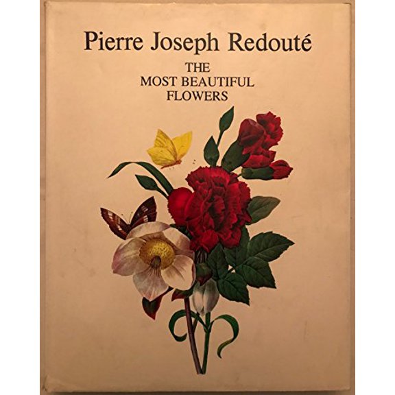 Pre-Owned The Most Beautiful Flowers (Hardcover) 1555212549 9781555212544