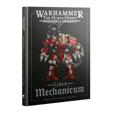 Warhammer: The Horus Heresy Liber Mechanicum (3rd)