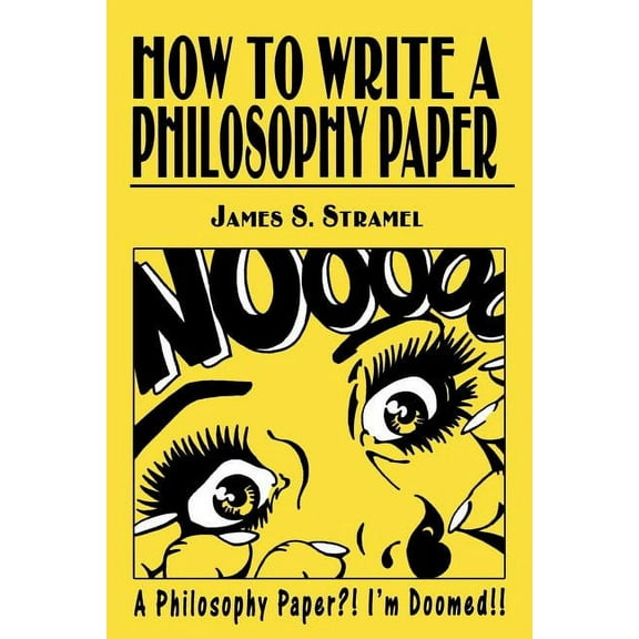 How to Write a Philosophy Paper, (Paperback)