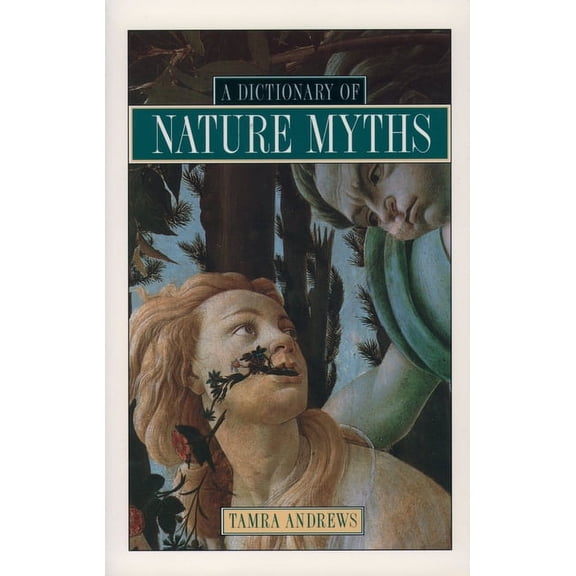A Dictionary of Nature Myths, (Paperback)