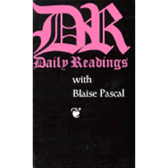 Pre-Owned Daily Readings with Blaise PASCAL (Paperback) by Blaise Pascal, Robert Van De Weyer