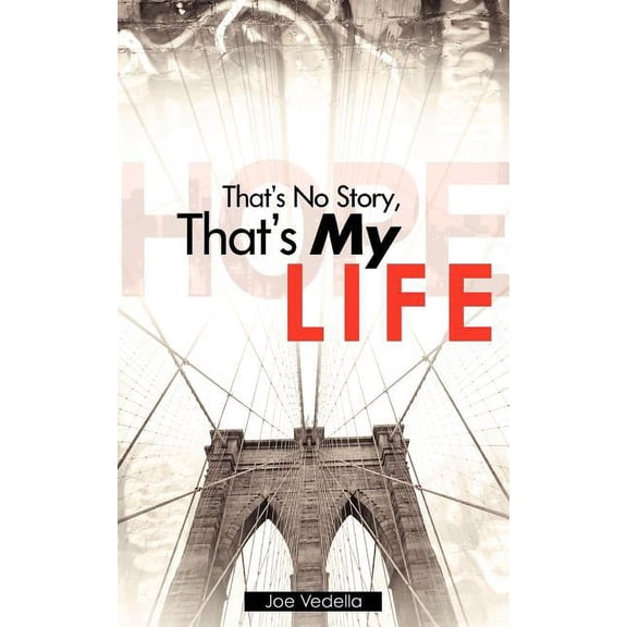 That's No Story, That's My Life, (Paperback)