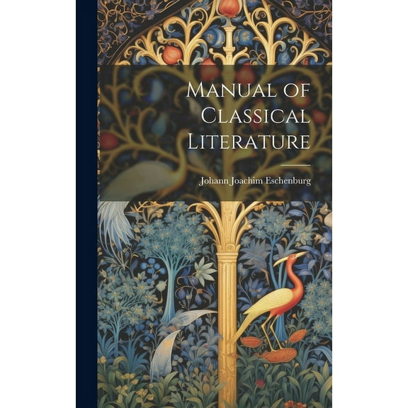 Manual of Classical Literature (Hardcover)