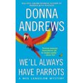 thumbnail image 2 of We'll Always Have Parrots (Meg Langslow Mysteries), 2 of 2