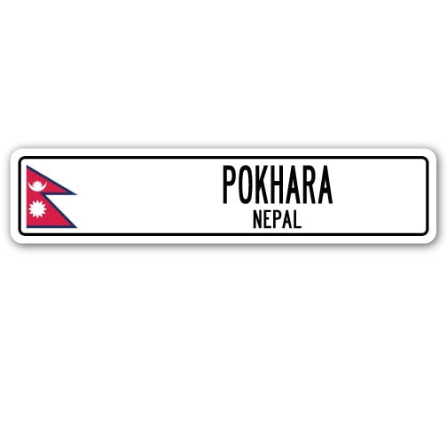 POKHARA NEPAL Street Sign Nepalese flag city country road wall gift
