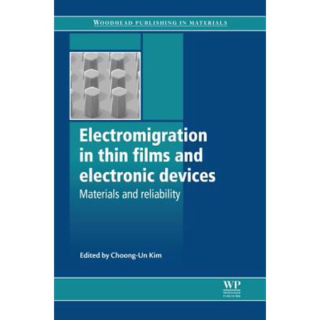 Electromigration In Thin Films And Electronic Devices Ebook - 